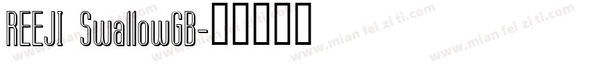 REEJI SwallowGB字体转换